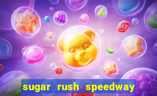 sugar rush speedway download android